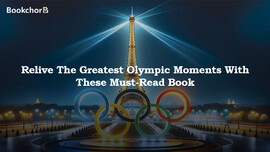 Relive The Greatest Olympic Moments With These Must-Read Book