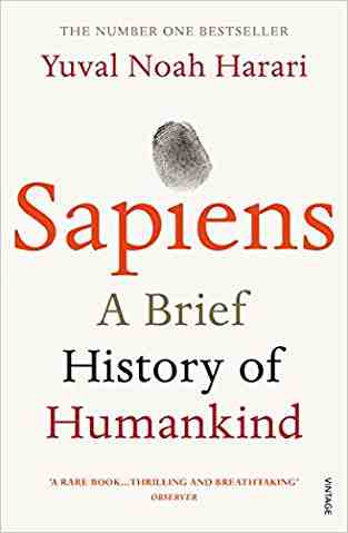 Sapiens:A Brief History Of Humankind