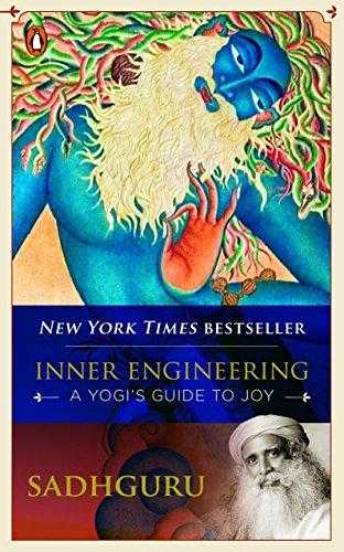 Inner Engineering: A Yogi’s Guide To Joy