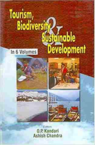 Tourism, Biodiversity And Sustainable Development (Market Research in Travel and Tourism0, Vol. 2