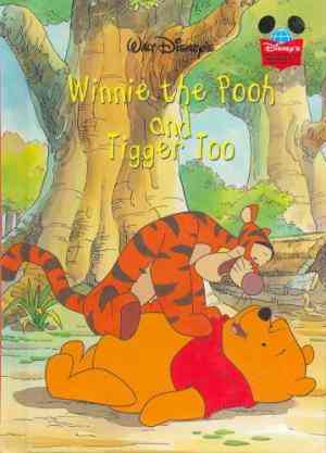 Winnie the Pooh and Tigger Too