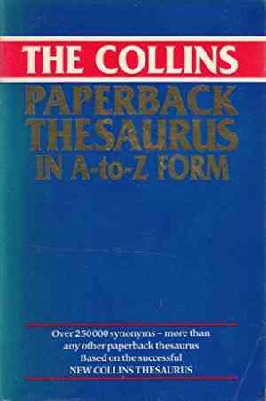 The Collins Paperback Thesaurus In A To Z Form
