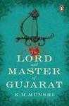 The Lord and Master of Gujarat
