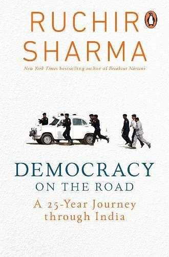 Democracy on the Road: A 25 Year Journey through India