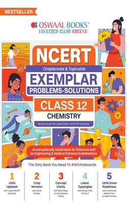 NCERT Exemplar (Problems - Solutions) Class 12 Chemistry Book For Latest Board Exam